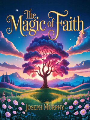 cover image of The Magic of Faith